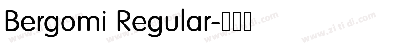 Bergomi Regular字体转换 Bergomi Regular字体转换